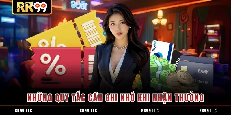 Những quy tắc cần ghi nhớ khi nhận thưởng
